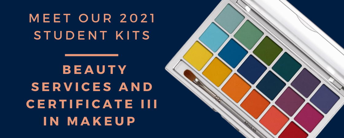 Meet our 2021 Student Kits | FOR BEAUTY SERVICES AND CERTIFICATE III IN MAKEUP
